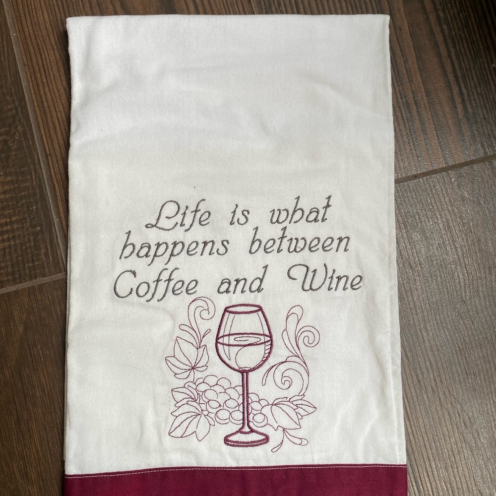 Life is what Happens Between Coffee & Wine Towel